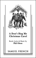 Don't Hug Me Christmas Carol, A