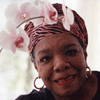 Maya Angelou